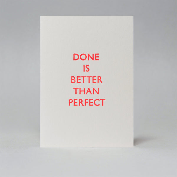 DONE IS BETTER THAN PERFECT CARD