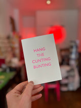 Hang The Cunting Bunting