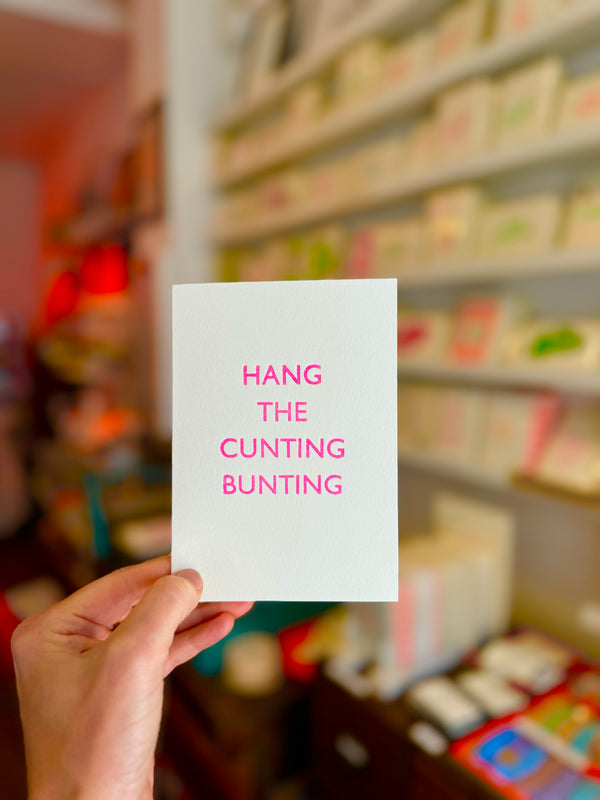 Hang The Cunting Bunting