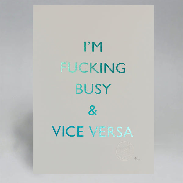 I'm Fucking Busy