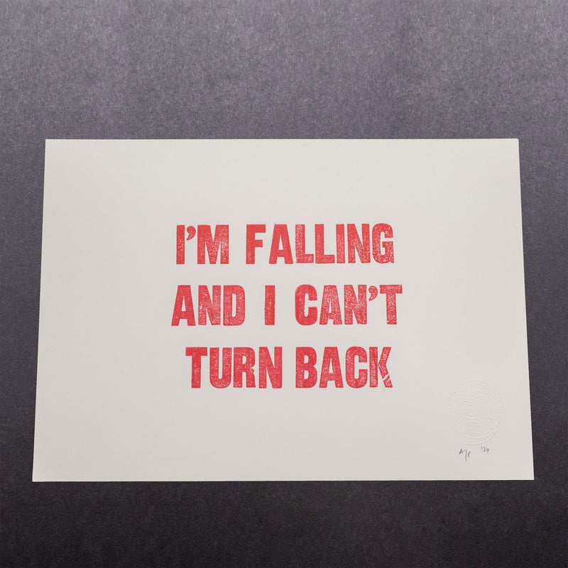 I'm falling and I can't turn back