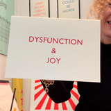 Dysfunction and joy