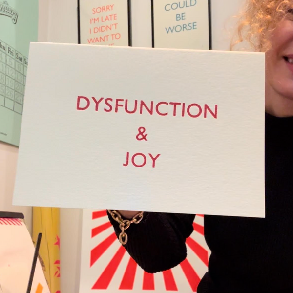 Dysfunction and joy