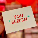 You Sleigh card