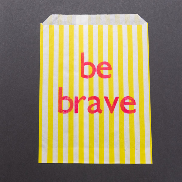 Be brave (pink and yellow)