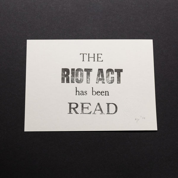 The riot act has been read