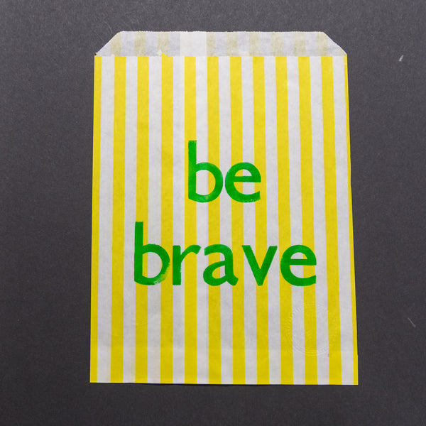 Be brave (green and yellow)