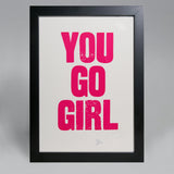 YOU GO GIRL POSTER