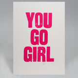 YOU GO GIRL POSTER